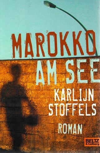 Stoffels, Marokko am See.
