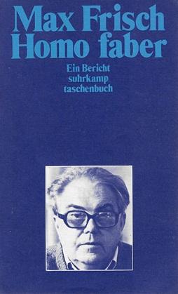 Frisch, Homo faber.