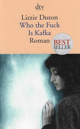 Doron, Who the Fuck is Kafka.