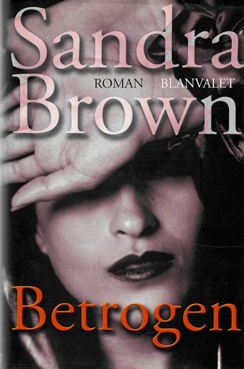 Brown, Betrogen.