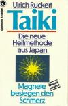 Rückert, Taiki Die neue Heilmethode aus Japan