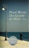 Mercier, Das Gewicht der Worte