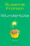 Fröhlich, Wundertüte.
