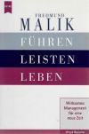 Malik, Führen leisten Leben.