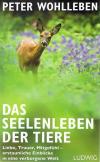 Wohlleben, Das Seelenleben der Tiere