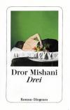 Mishani, Drei.