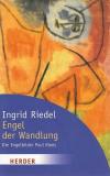 Riedel, Engel der Wandlung