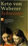 Waberer, Schwester