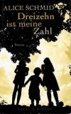 Schmid, Dreizehn ist meine Zahl