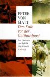 von Matt, Das Kalb vor der Gotthardpost