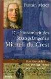 Meier, Die Einsamkeit des Staatsgefangenen Micheli du Crest.