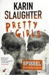Slaughter, Pretty Girls