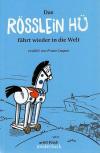 Caspar, Das Rösslein Hü fährt wieder in die Welt