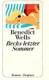 Wells, Becks letzter Sommer.