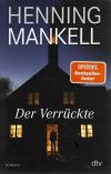 Mankell, Der Verrückte.