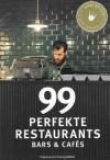 Bramigk & Bachmann, 99 Perfekte Restaurants