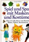 Wilkes, Spiel und Spaß mit Masken und Kostümen