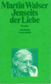 Walser, Jenseits der Liebe