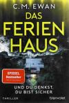 Ewan, Das Ferienhaus.
