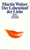 Walser, Der Lebenslauf der Liebe