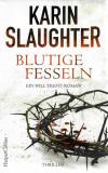 Slaughter, Blutige Fesseln