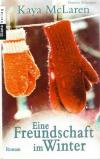 McLaren, Eine Freundschaft im Winter