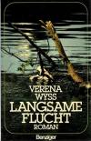 Wyss, Langsame Flucht