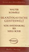 Schmiele, Skandinavische Geisteswelt