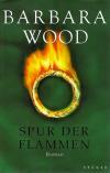 Wood, Spur der Flammen