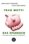 Finkbeiner, Frag Mutti.