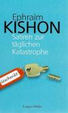 Kishon, Satiren zur täglichen Katastrophe