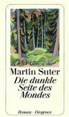 Suter, Die dunkle Seite des Mondes.