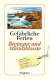 Walker, Gefärliche Ferien Bretagne und Atlantikküste