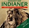 Weisheit der Indianer.