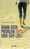 Hartmann, Nimm dein Problem und geh los!.