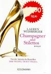 Weisberger, Champagner und Stilettos.jpg