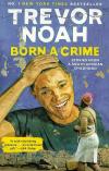 Noah, Born a Crime