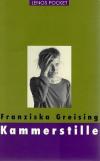 Greising, Kammerstille.
