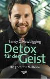 Newbigging, Detox für den Geist.