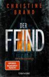Brand, Der Feind