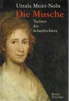 Meier - Nobs, Die Musche
