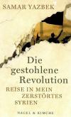 Yazbek, Die gestohlene Revolution (2).