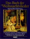 Weber-Kellermann, Das Buch der Weihnachtslieder.