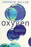 Miller, Oxygen