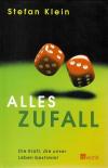 Klein, Alles Zufall