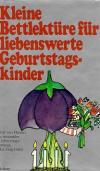 Kleine Bettlektüre für liebenswerte Geburtstagskinder
