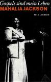 Lehmann, Mahalia Jackson