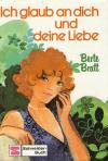 Bratt, Ich glaub an dich und deine Liebe
