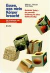 Wolcott, Essen, was mein Körper braucht.