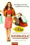 Kinsella, Shopaholic - die Schnäppchenjägerin